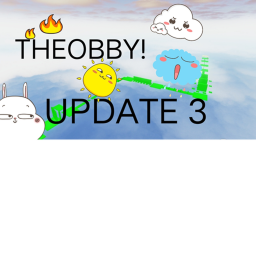 THE OBBY ![BUG FIXES]