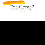 The Game?
