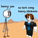 SU TART MEETS HENRY STICKMIN