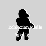 Robloxian Modle Agency