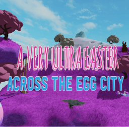 AVUE 3: Across the Egg City [GOLDEN EGG 🥚]