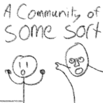 community of some sort