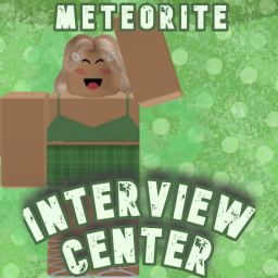 Meteorite Dance Interview Center