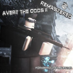 Avert The Odds II Remastered