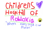Children's Pediatric Hospital & Clinic of Robloxia