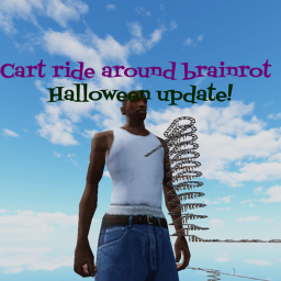 Cart Ride Around Brain Rot [HALLOWEEN]