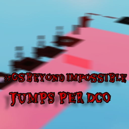 35g's Beyond Impossible DCO (THE END)