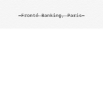 Fronté Banking, Paris