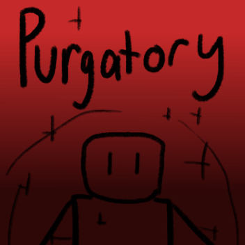 Purgatory