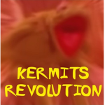 Kermit’s Revolution