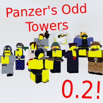 Panzer's Odd Towers [0.2]