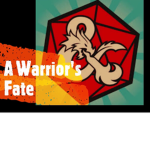 Dungeons: A Warrior’s Fate