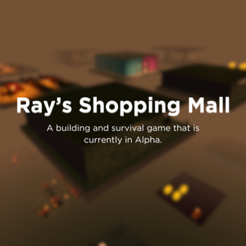Ray's Shopping Mall [Alpha]