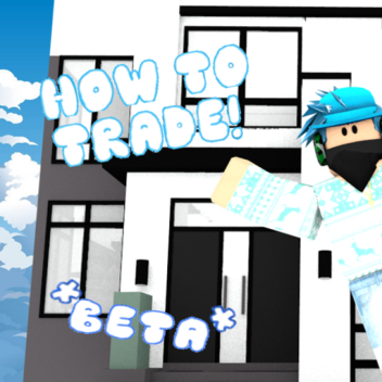 [BETA!] How To Trade!