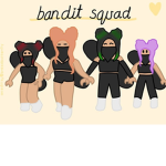 Bandit squad!