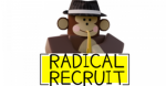 Monke Radical Recruits [The storage]