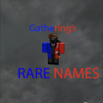 Gathering's Rare Names