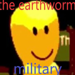 earthworm sally military
