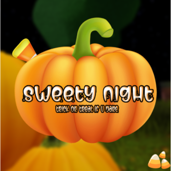 Sweety Night