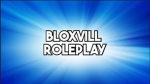 Bloxvill Roleplay