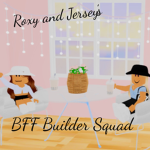 BFF Builder Squad