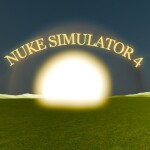 Nuke Simulator 4 [New Era 1]