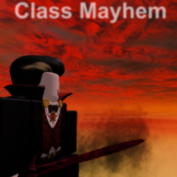 Class Mayhem