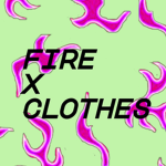 firexclothes