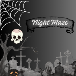 [NEW!] Night Maze
