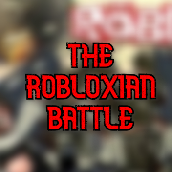 THE robloxian battle