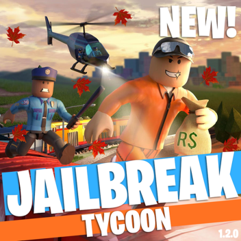 Jailbreak Tycoon! NEW UPDATE!