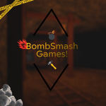 BombSmash Games!
