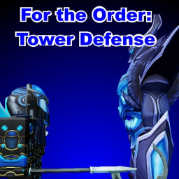 For the Order : Tower Defense