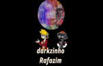 Grupo do Darkzinho Rafazim