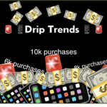 Drip Trends