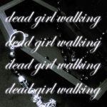 dead girl walking