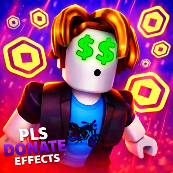 [UPD!] PLS DONATE EFFECTS  💸