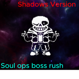 UT: Soul ops boss rush: Shadows Version[NIGHTMARE]