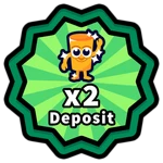 x2 Deposit