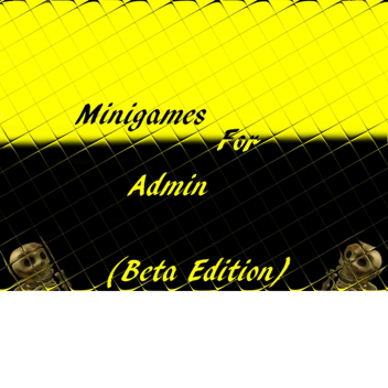Minigames Beta