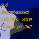 /+/ Experienced Warrior Cats Roleplays /+/