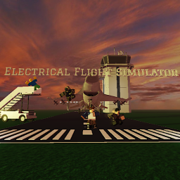 ✈️Electrical Flight Simulator✈️ [SHUTDOWN]