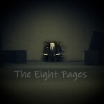 The Eight Pages [UNRELEASED]