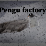 Pengu factory