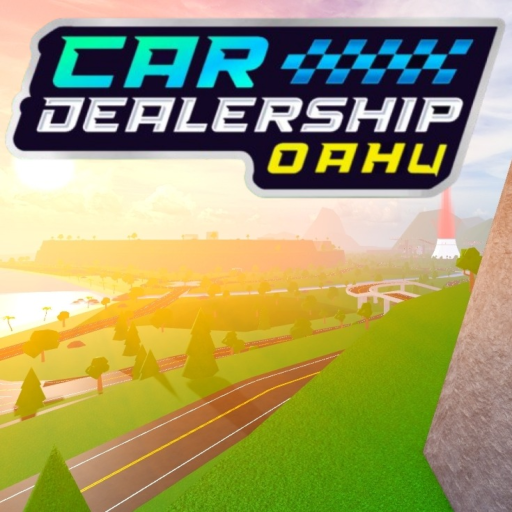 (NEW UPDATE) Car Dealership O'ahu Map Test