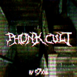 PHONK CULT