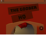 Goofy Goober!!!