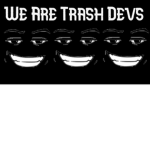 We Are Trash Devs