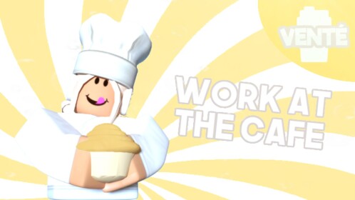 Work at Vente Cafe! 🧁
