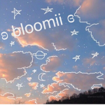 ʚ bloomii ɞ
